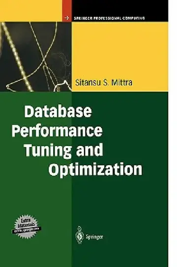 Cover of Database Performance Tuning and Optimization
