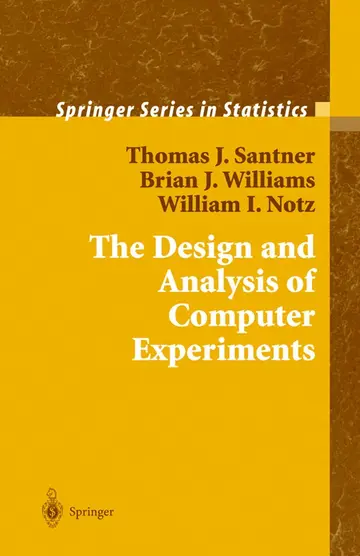 Cover of The Design and Analysis of Computer Experiments