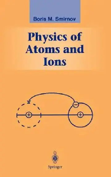 Cover of Physics of Atoms and Ions