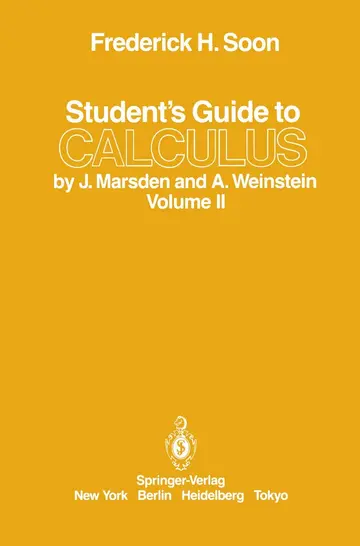 Cover of Student's Guide to Calculus by J. Marsden and A. Weinstein