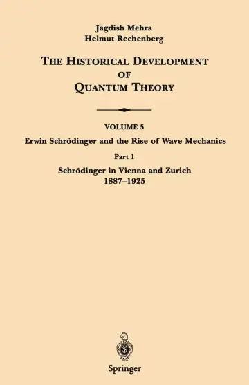 Cover of Part 1 Schrodinger in Vienna and Zurich 1887 1925