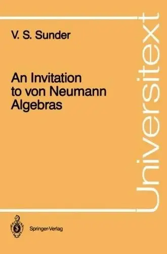 Cover of An Invitation to Von Neumann Algebras