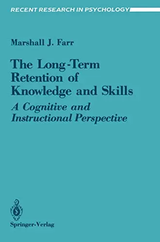 Cover of The Long-Term Retention of Knowledge and Skills