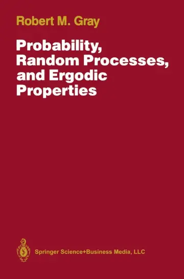 Cover of Probability, Random Processes, and Ergodic Properties