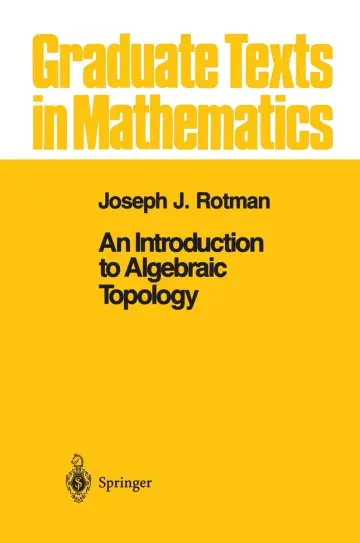 Cover of An Introduction to Algebraic Topology Vol 119 (hb 1988)