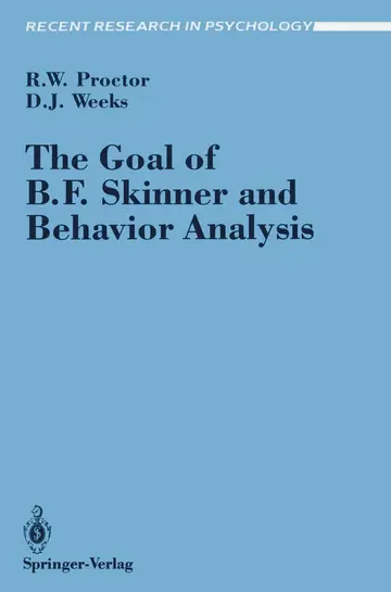 Cover of The Goal of B. F. Skinner and Behavior Analysis