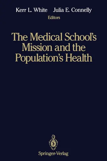 Cover of The Medical School's Mission and the Population's Health