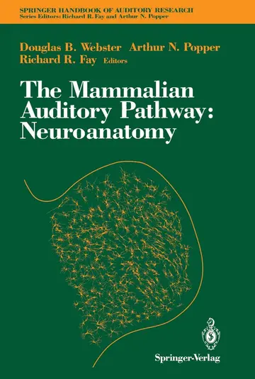 Cover of The Mammalian Auditory Pathway