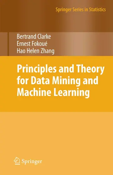Cover of Principles and Theory for Data Mining and Machine Learning