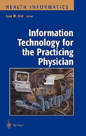 Cover of Information Technology for the Practicing Physician