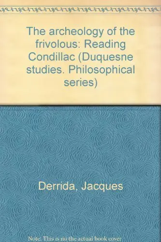 Cover of The archeology of the frivolous