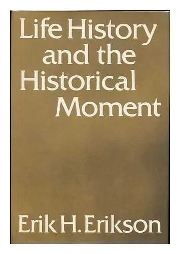 Cover of Life History and the historical Moment