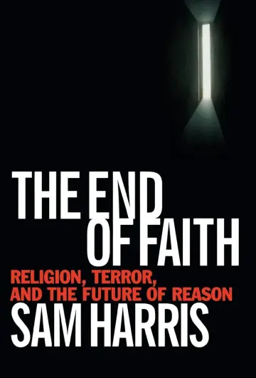 Cover of The End of Faith – Religion, Terror and the Future of Reason