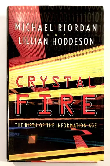 Cover of Crystal Fire – The Birth of the Information Age