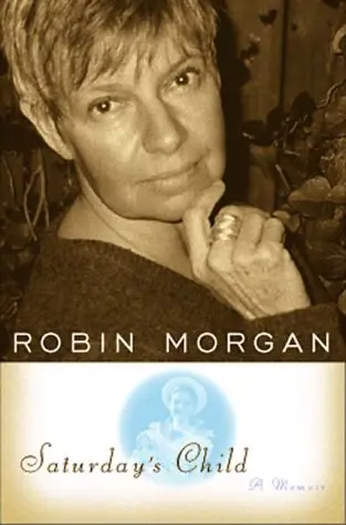 Cover of Saturday′s Child – A Memoir