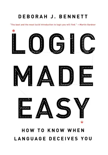 Cover of Logic Made Easy – How to Know When Language Deceives You