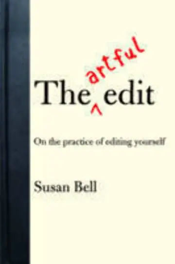 Cover of The Artful Edit – On the Practice of Editing Yourself