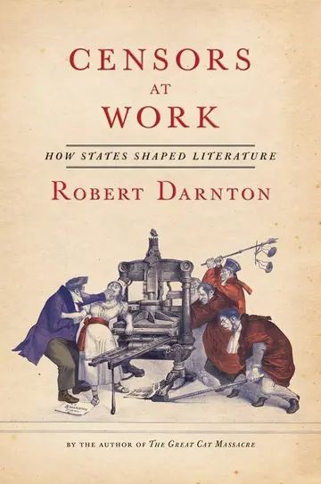 Cover of Censors at Work – How States Shaped Literature