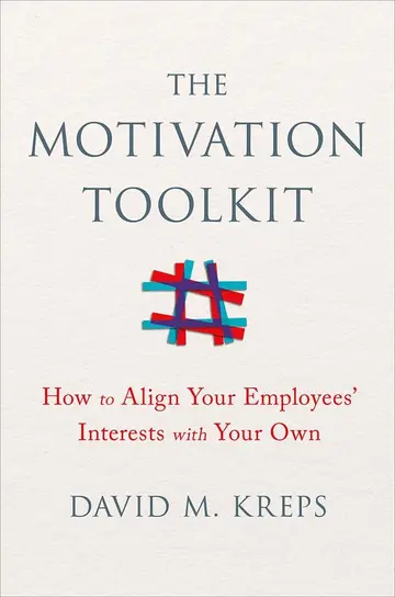 Cover of The Motivation Toolkit - How to Align Your Employees` Interests with Your Own