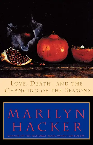 Cover of Love, Death, and the Changing of the Seasons