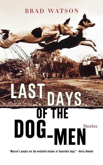 Cover of Last Days of the Dog-Men