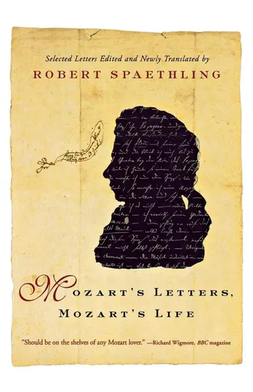 Cover of Mozart′s Letters, Mozart′s Life – Selected Letters