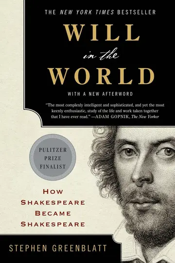 Cover of Will in the World - How Shakespeare Became Shakespeare