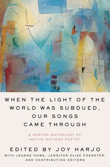 Cover of When the Light of the World Was Subdued, Our Songs Came Through