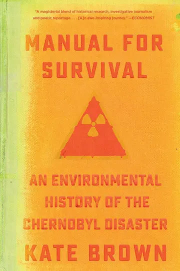 Cover of Manual for Survival - An Environmental History of the Chernobyl Disaster
