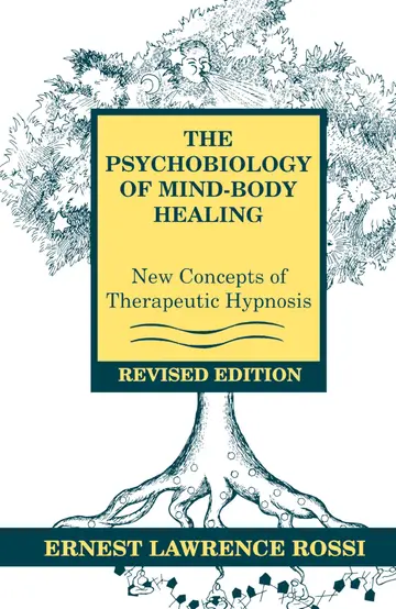 Cover of The Psychobiology of Mind-Body Healing