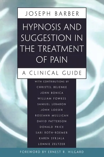 Cover of Hypnosis and Suggestion in the Treatment of Pain