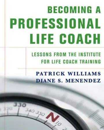 Cover of Becoming a Professional Life Coach – Lessons from the Institute for Life Coach Training