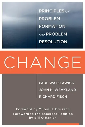 Cover of Change - Principles of Problem Formulation and Problem Resolution