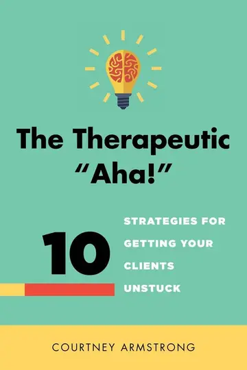 Cover of The Therapeutic "Aha!"