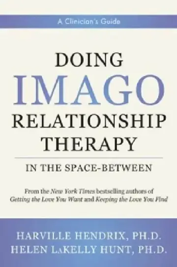 Cover of Doing Imago Relationship Therapy in the Space-Between