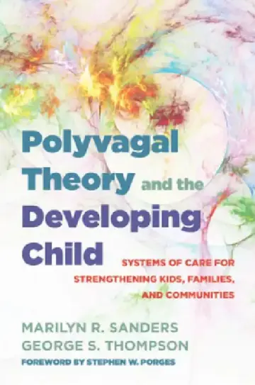 Cover of Polyvagal Theory and the Developing Child