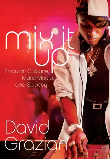 Cover of Mix It up – Popular Culture, Mass Media, and Society