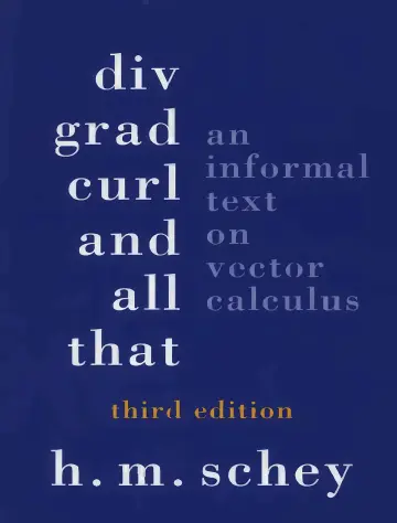 Cover of Div, Grad, Curl, and All That