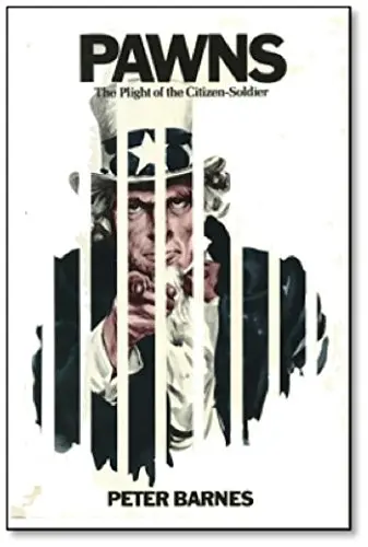 Cover of Pawns; the plight of the citizen-soldier