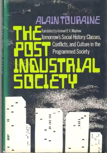 Cover of The post-industrial society