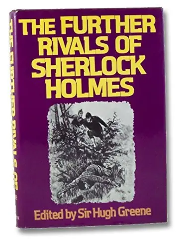 Cover of The further rivals of Sherlock Holmes