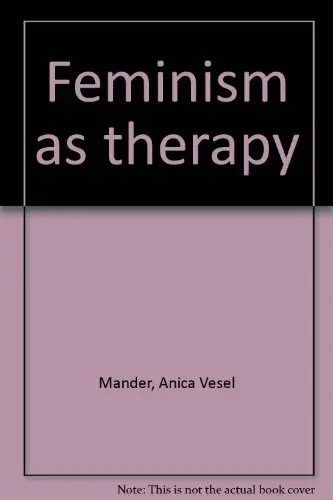 Cover of Feminism as therapy
