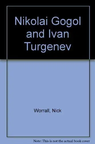 Cover of Nikolai Gogol and Ivan Turgenev
