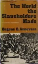 Cover of The World the Slaveholders Made