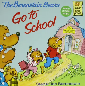 Cover of The Berenstain Bears Go to School