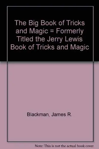 Cover of The Big Book of Tricks and Magic = Formerly Titled the Jerry Lewis Book of Tricks and Magic