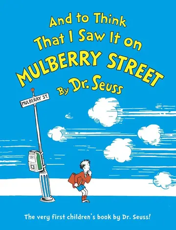 Cover of And to Think That I Saw It on Mulberry Street