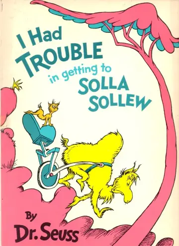 Cover of I Had Trouble getting to Solla Sollew