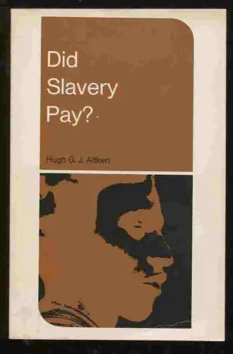 Cover of Did slavery pay?