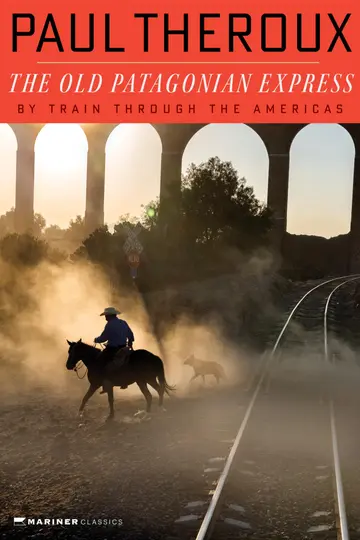 Cover of The Old Patagonian Express